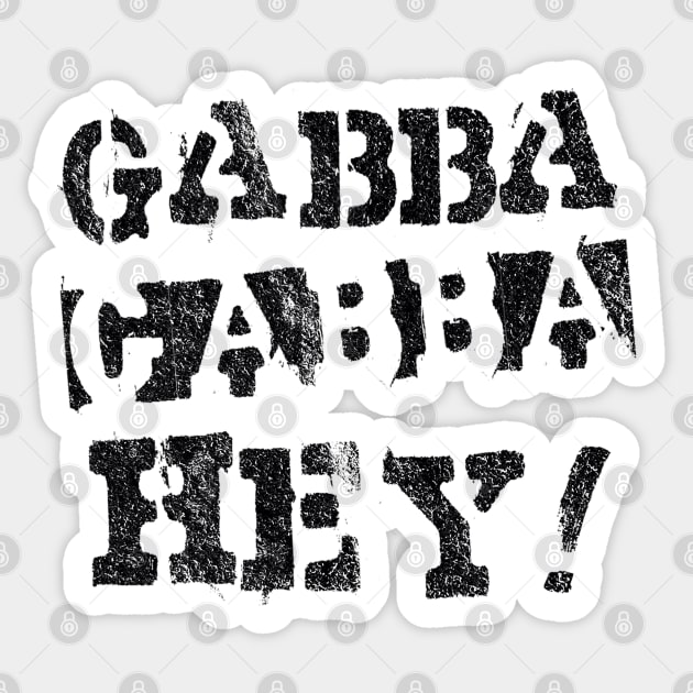 GABBA GABBBA HEY! Sticker by BG305